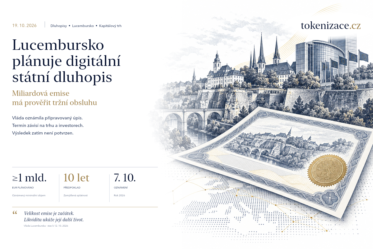 Lucembursko chystá digitální státní dluhopis. Miliardová emise prověří víc než technologii