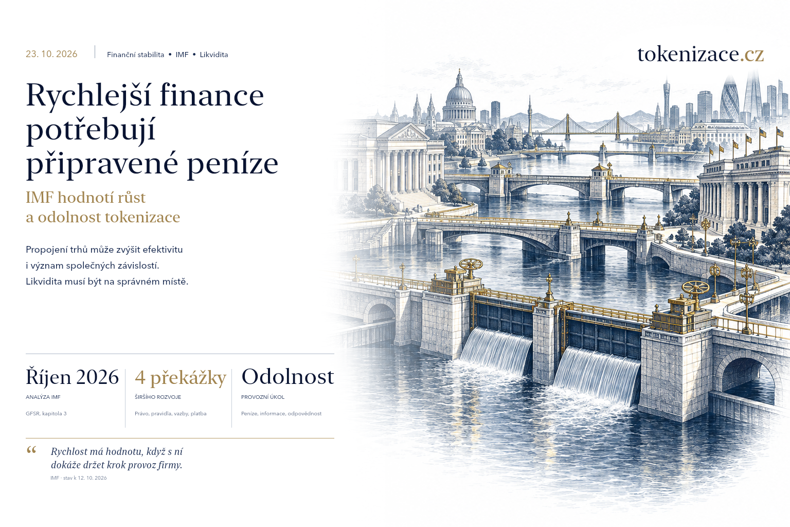 IMF zkoumá růst tokenizace. Rychlejší finance potřebují připravenou likviditu